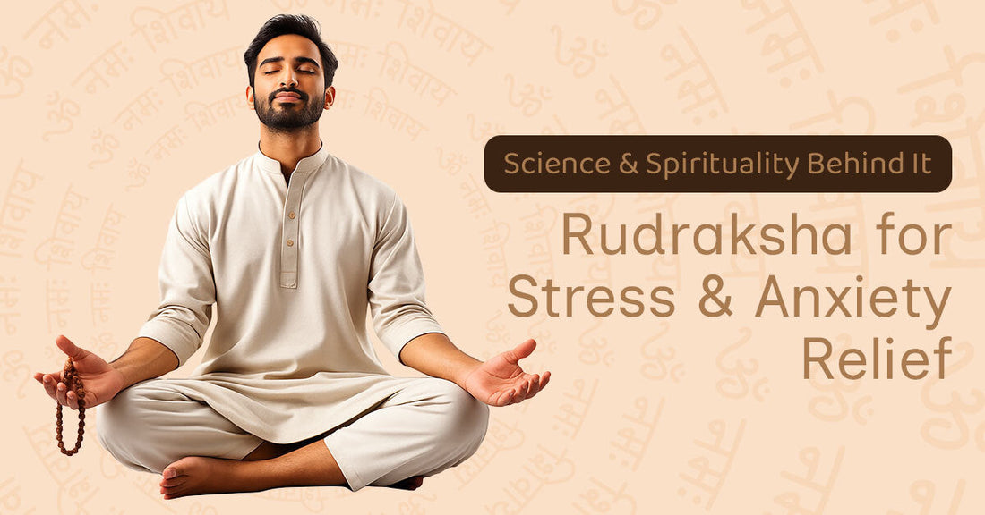 Rudraksha for stress & anxiety relief